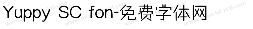 Yuppy SC fon字体转换